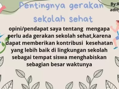 Mengapa Perlu Ada Gerakan Sekolah Sehat